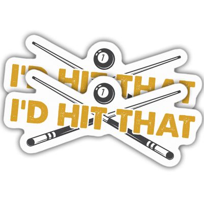 (2pcs) Billiards Stickers Billiards Decal I'd Hit That Vinyl Funny Stickers, Weather-Resistant Sticker for Water Bottles Laptop Window Car 2pcs Size 3"