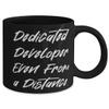 Dedicated Developer Even From a Distance. 11oz 15oz Mug, Developer Present From Colleagues, Sarcastic Cup For Colleagues view 2