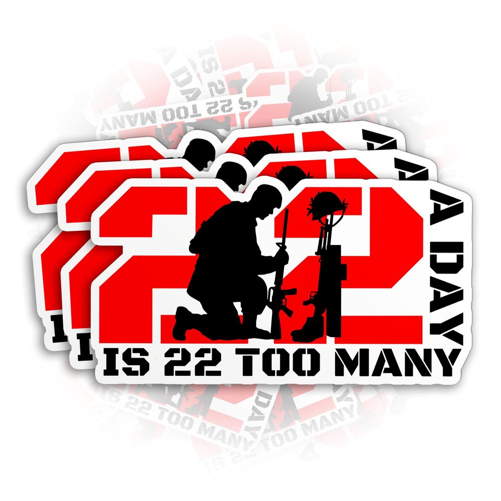 22 A Day is 22 Too Many Sticker End Veteran Suicide Sticker Awareness Military Gifts Helmet Zip Veteran Day Funny Decals Waterproof Vinyl Sticker for Water Bottle Phone Case (4 Inches)