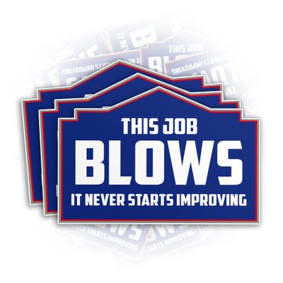 Set 3PCS - This Job Blows Sticker It Never Starts Improving Stickers Hard Hat Sticker Die-Cut Waterproof Vinyl Sticker for Hard Hat Laptop Water Bottle Phone Case Car Decal Birthday Gift (3 Inches)