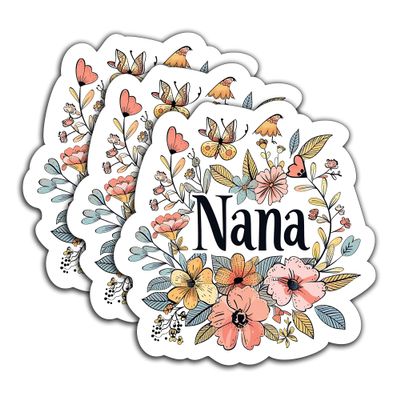 (3Pcs) Beautiful Nana Sticker Nana Decals Water Assistant Vinyl Stickers for Water Bottle, Tumbler, Cup, Laptop, Phone Case, Gifts for Mom Mama Grandma Gramma Grandmother Nani Mothers Day, 3 x 3 Inch