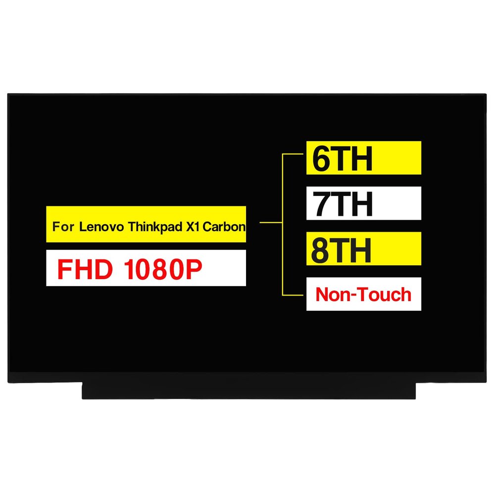 14.0" Replacement for Lenovo Thinkpad X1 Carbon 6TH 7TH 8TH Gen FRU 00NY435 01YN149 01YN155 01YN154 FHD 19201080 30 Pins Non-Touch Screen LCD Display Panel (Not for HD/Touch Version)