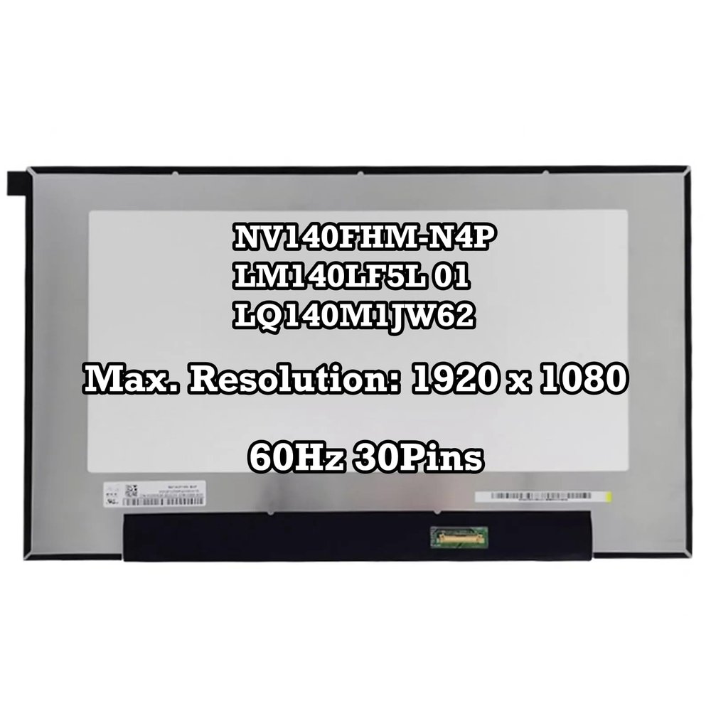 100% sRGB NV140FHM-N4P LM140LF5L 01 LQ140M1JW62 14.0 LCD LED Screen Panel New Replacement FHD 19201080 30Pins 60Hz