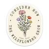 (3PCs) Consider How The Wildflower Grow Sticker, Christian Faith Bible Verse Luke 12:27 Stickers, Inspirational Religious Vinyl Waterproof Scripture Stickers For Laptop Water Bottle Journal (3 Inches) view 1