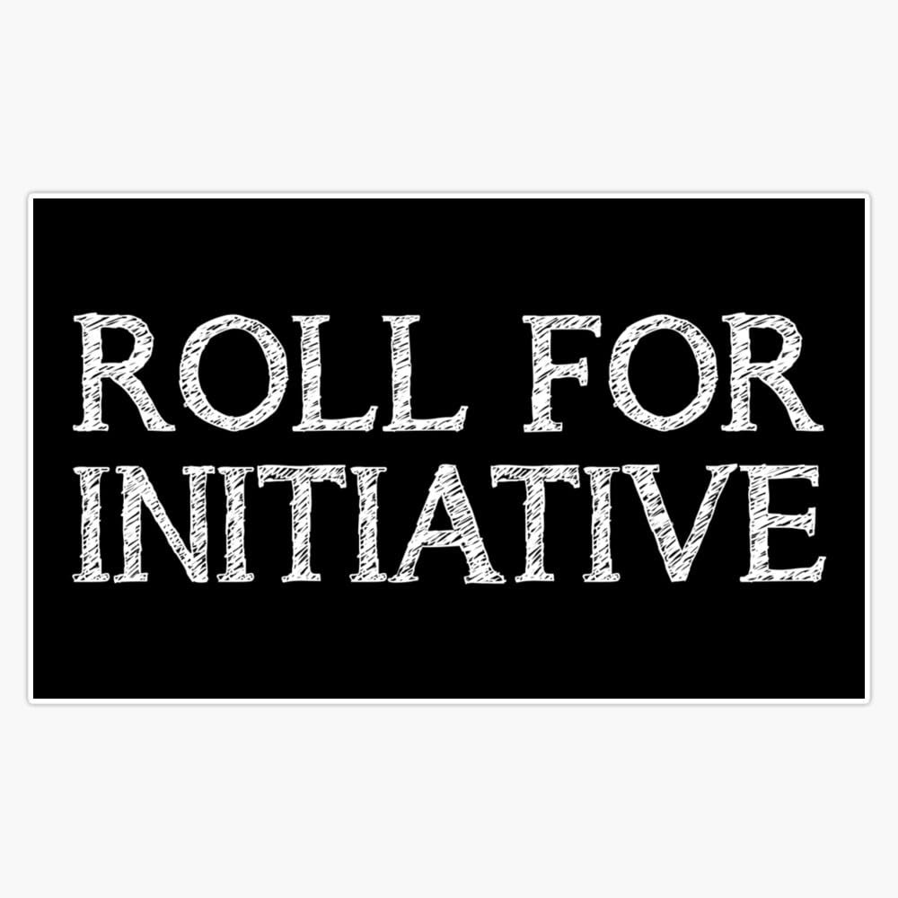 Leyland Designs Roll for Initiative (Black) Bumper Sticker Window Water Bottle Decal 5""