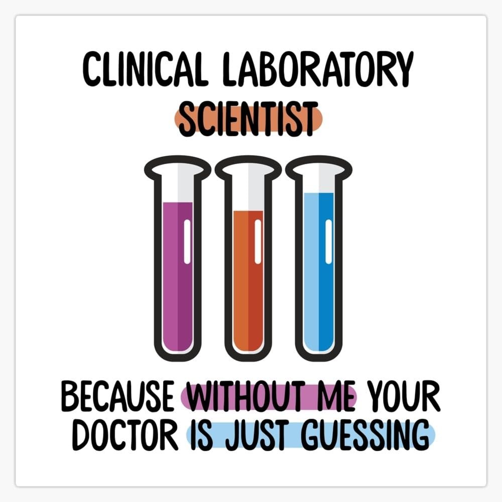 Leyland Designs Because Without me: Laboratory Scientist - Funny lab tech Bumper Sticker Window Water Bottle Decal 5""