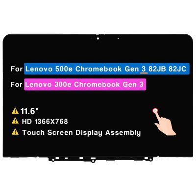 11.6" LCD Touch Screen Replacement Assembly for Lenovo 500e Chromebook Gen 3 Type 82JB 82JC HD 1366 x 768 30 Pins
