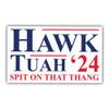 Spit On That Thang Hawk Tush Hawk Tush 24 Hilarious Meme Funny Vinyl Stickers Weather-Resistant Stickers for Water Bottles Laptop Window Car Size 3" view 1