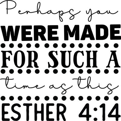 Inspirational Quote Stick On Decals Size 7" Bible Verse "Were Made for Such A Time As This" Religious Inspirational Christian Genuine Vinyl Decal Sticker - Waterproof Sticker for Car.