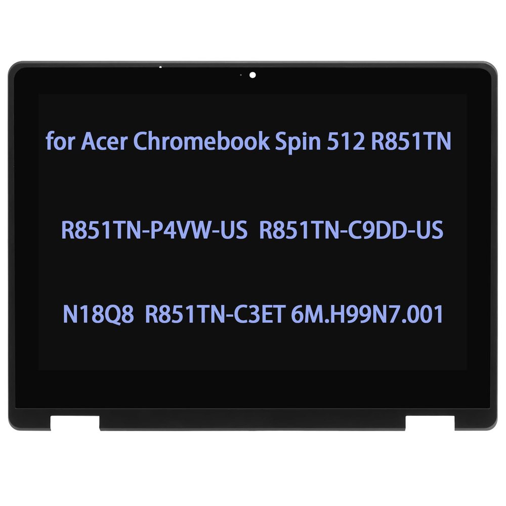 12" Screen Replacement for Acer Chromebook Spin 512 R851TN R851 Series N18Q8 R851TN-P4VW-US R851TN-C9DD-US R851TN-C3ET 6M.H99N7.001 LCD Touch Screen Display Digitizer Assembly(40 Pins)