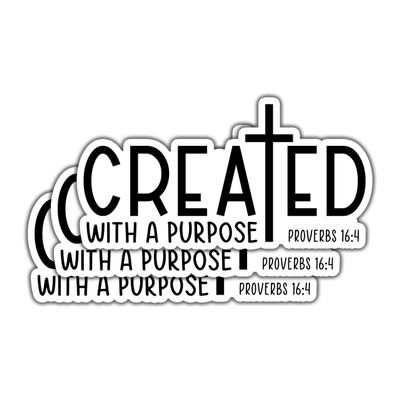 (3pcs) Created with Purpose Sticker Bible Verse Proverbs 16:4 Vinyl Decal for Water Bottles Laptops Cell Phones Kindles Car Christian Inspirational Quote-3x1.7"
