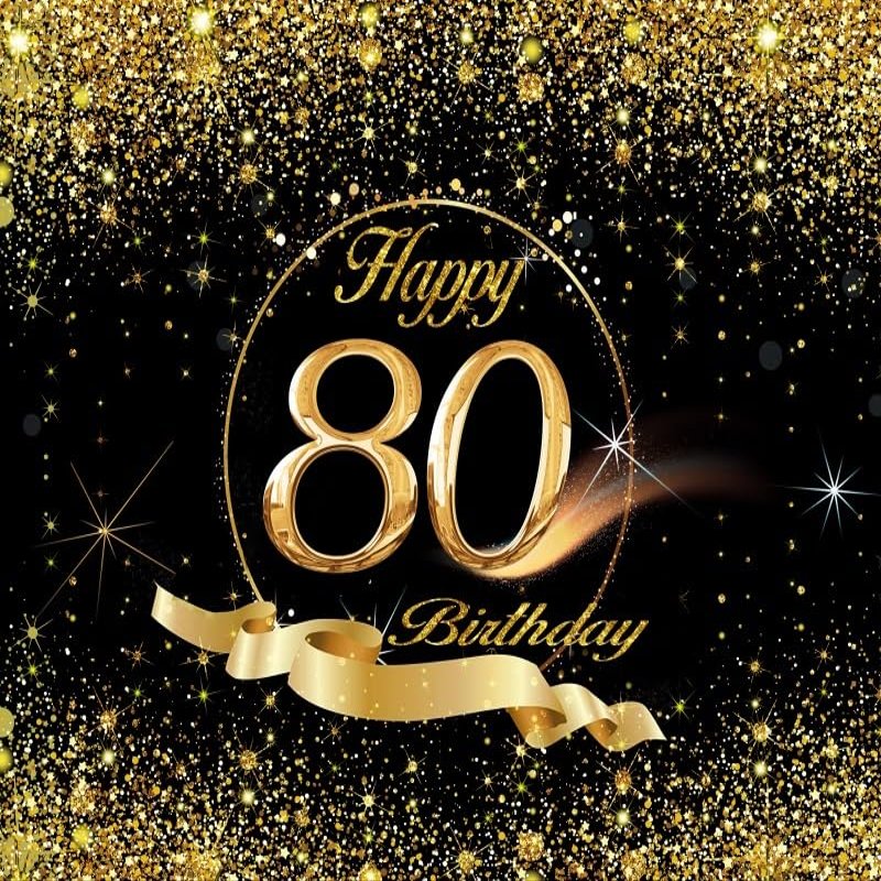 Happy 80th Birthday Backdrop 80th Birthday Decoration Black and Gold for Man Woman Adult 80th Shining Birthday Celebration Eighty Years Old Background Family Pictures Backdrop 6x4ft