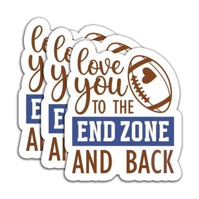 (3pcs) Funny Football Stickers  Love You to The End Zone and Back Sticker, Waterproof Vinyl Football Decal for Laptop, Tumbler, Water Bottle, Scrapbook, Phone  for Boys, Girls, Fans, 3" x 2.5"