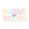 TANGOGLAM Teacher of Tiny Humans Sticker, Early Childhood Educators Teacher Gifts Vinyl Waterproof Stickers for Laptop Water Bottle Tumbler Notebook Phone Decals for Kindergarten Preschool Teachers view 1