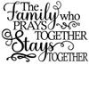 2 (Pieces) 3" and 5" Stickers n Decals"The Family who Prays Together" Waterproof Vinyl Decals for Cars, Trucks, Laptops, Phones, Windows etc view 1