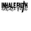 2 (Pieces) 3" and 5" Stickers n Decals"Inhale Faith Exhale Fear" Waterproof Vinyl Decals for Cars, Trucks, Laptops, Phones, Windows etc view 1