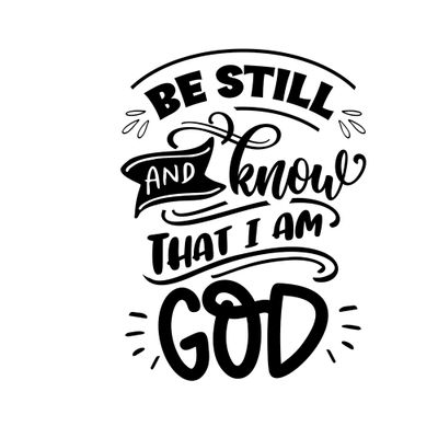 2 (Pieces) 3"and 5" Stickers n Decals - Be Still and Know That I am GOd Waterproof Vinyl Decals for Cars, Trucks, Laptops, Phones, Windows etc