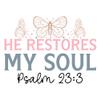 2 (Pieces) 3" and 5" Stickers n Decals - He Restores My Soul -Waterproof Vinyl Decals for Cars, Trucks, Laptops, Phones, Windows etc view 1