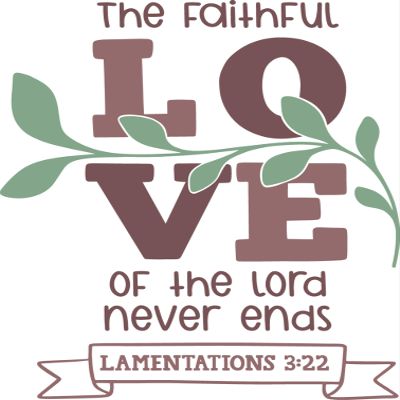 2 (Pieces) 3"and 5" Stickers n Decals The Faithful Love of The Lord Never Ends - Waterproof Vinyl Decals for Cars, Trucks, Laptops, Phones, Windows etc