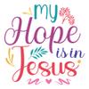 2 (Pieces) 3"and 5" Stickers n Decals "My Hope Is in Jesus" - Waterproof Vinyl Decals for Cars, Trucks, Laptops, Phones, Windows etc view 1
