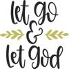 2 (Pieces) 3"and 5" Stickers n Decals Let Go & Let God - Waterproof Vinyl Decals for Cars, Trucks, Laptops, Phones, Windows etc view 1