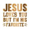 2 (Pieces) 3"and 5" Stickers n Decals "Jesus Loves You But I`M His Favorite" - Waterproof Vinyl Decals for Cars, Trucks, Laptops, Phones, Windows etc view 1