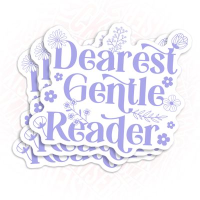 (3Pcs-3") Dearest Gentle Reader Stickers, Bookish Reading Fantasy Book Lover Kindle Booktok Waterproof Vinyl Sticker for Laptop, Water Bottle, Tumbler, Accessory Decal Gifts for Her Him 3 Inches