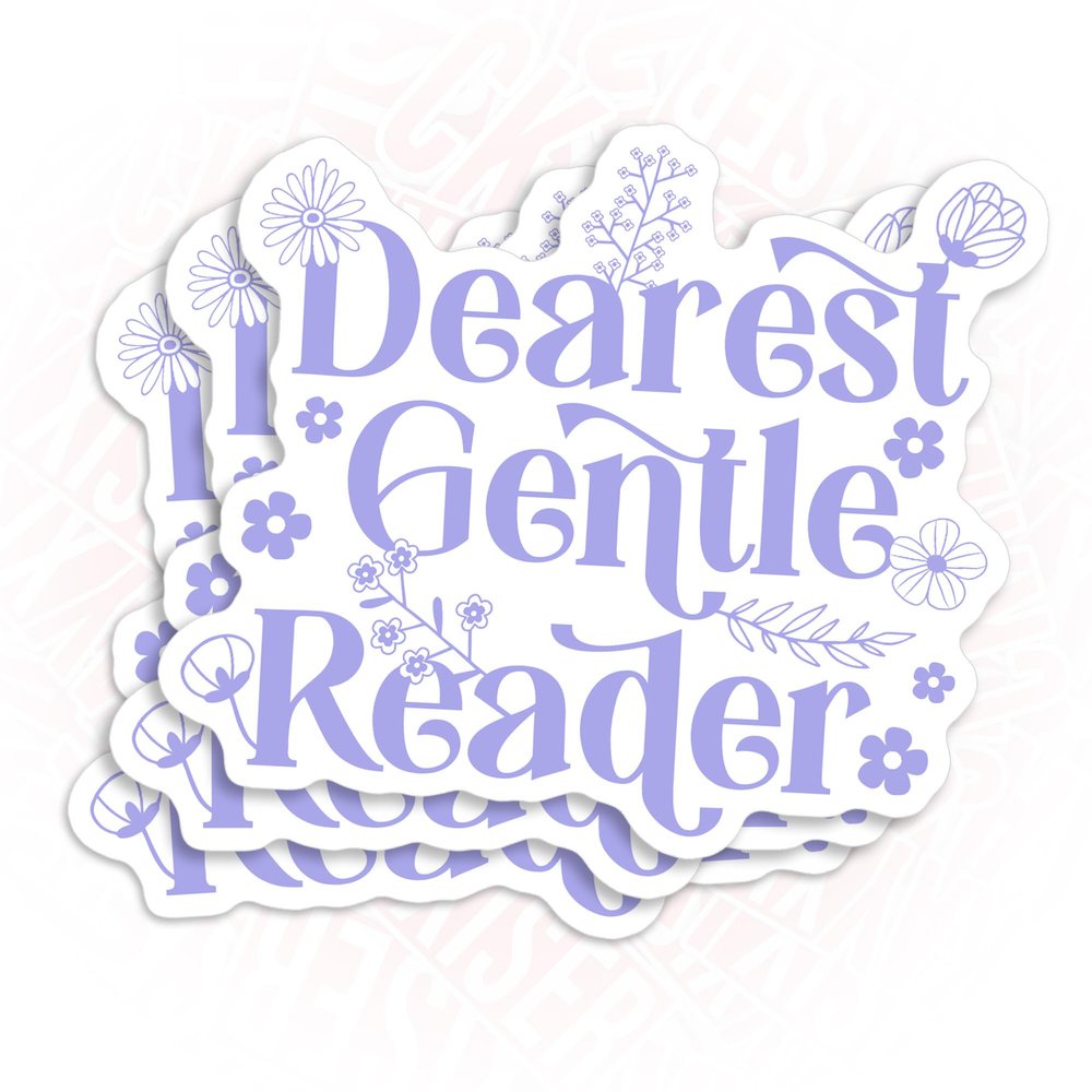 (3Pcs-3") Dearest Gentle Reader Stickers, Bookish Reading Fantasy Book Lover Kindle Booktok Waterproof Vinyl Sticker for Laptop, Water Bottle, Tumbler, Accessory Decal Gifts for Her Him 3 Inches