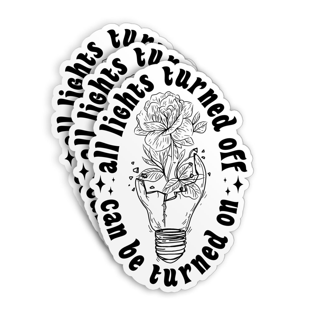 (3Pcs) All Lights Turned Off Can be Turned On Sticker Mental Health Matters Sticker Quote Motivational 3" Waterproof Vinyl Sticker for Water Bottle Laptop Decal Birthday Gifts for Her Him 3 Inches