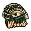(3Pcs-3") It's All Good in The Woods Stickers, Camping Stickers Mountain Adventure Hiking Camping Decal Waterproof Vinyl Sticker for Kindle Laptop Water Bottle Hard Hat Funny Sticker Gifts 3 Inches view 1