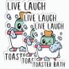 3 Packs Cute Sticker - Live Laugh Toaster Bath Sticker - Funny Toaster Joke Sticker - Phone Case Helmet Laptop Sticker - Skateboard Decor view 1
