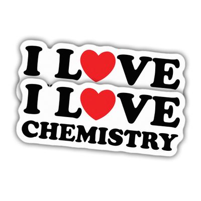 (2pcs) Chemistry Stickers Chemistry Lover Decals I Love Chemistry Funny Vinyl Stickers Weather-Resistant Stickers for Water Bottles Laptop Car 2pcs Size 3"