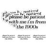 (3Pcs) Please Be Patient with Me I'm from The 1900s Sticker Funny 2" Waterproof Die-Cut Vinyl Sticker for Laptop, Tumbler, Water Bottle, Kindle, Hard Hat Decal Gifts 2 Inches view 1