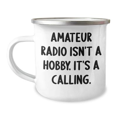 Amateur Radio Enthusiast Birthday Unique Gift Idea - I AM KIND OF A BIG DEAL IN AMATEUR RADIO Camping Mug