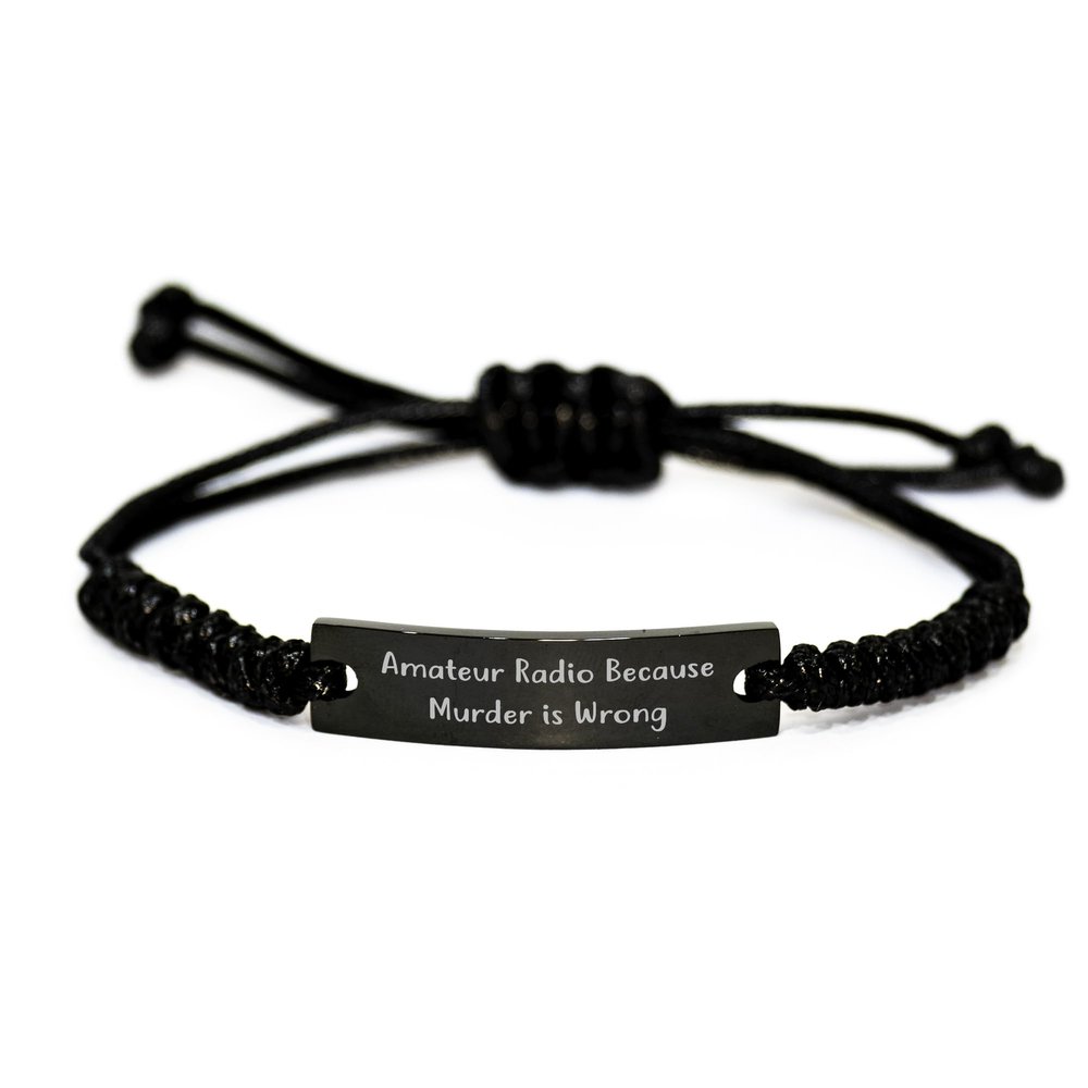 Amateur Radio Enthusiast's Gift for Birthday - Funny Quote Rope Bracelet from Friends, Gifts for Men, Women, Coworkers, and Family