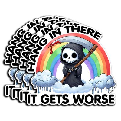 Pack 4PCS Hang in There It Get Worse Stickers Mental Health Rainbow Skeleton Waterproof Vinyl Decals Decor Laptop Phone Water Bottles Tumbler Luggage Guitar Scrapbook Bumper Car Gifts