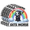 Pack 4PCS Hang in There It Get Worse Stickers Mental Health Rainbow Skeleton Waterproof Vinyl Decals Decor Laptop Phone Water Bottles Tumbler Luggage Guitar Scrapbook Bumper Car Gifts view 1