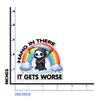 Pack 4PCS Hang in There It Get Worse Stickers Mental Health Rainbow Skeleton Waterproof Vinyl Decals Decor Laptop Phone Water Bottles Tumbler Luggage Guitar Scrapbook Bumper Car Gifts view 4