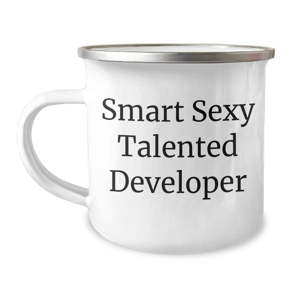 Developer Love Camping Mug, Smart Sexy Talented Developer, Christmas Unique Gift for Friends, Family, Coworkers, 'Smart Sexy Talented Developer Rocks'