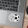 (3PCS) Soccer Mom Stickers  Ill Always Be Your Biggest Fan, Inspirational Sports Quote Waterproof Vinyl Decals for Water Bottle, Laptop, Scrapbook, Soccer Sticker for Moms, Players, Fans, 3" x 2.2" view 4