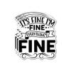 (3PCS) I'm Fine It's Fine Everything's Fine Sticker for Phone Tablet Laptop Car Truck Window | 2" Sticker | view 1