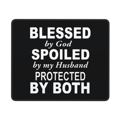 Blessed by God Spoiled by My Husband 10x12in Mouse Pad, Square Mouse Pad Waterproof and Non-Slip Rubber, Suitable for Computers, Games, Office