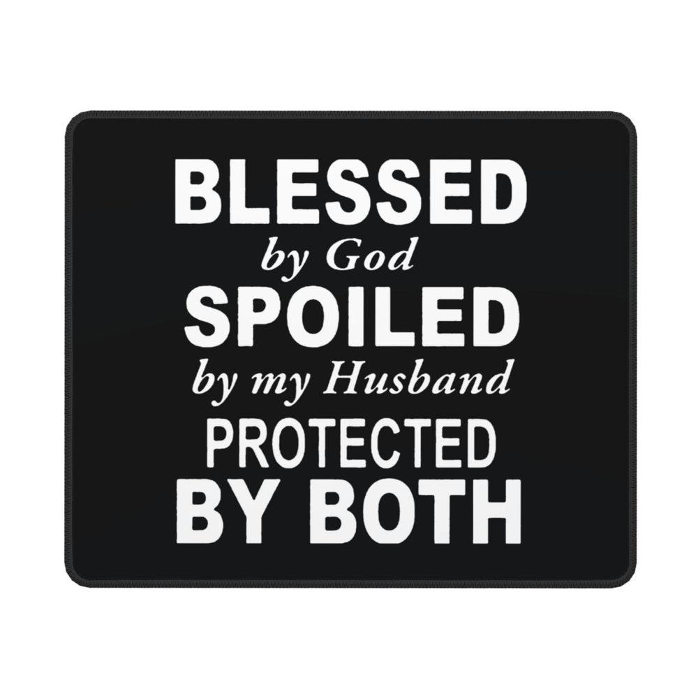 Blessed by God Spoiled by My Husband 10x12in Mouse Pad, Square Mouse Pad Waterproof and Non-Slip Rubber, Suitable for Computers, Games, Office