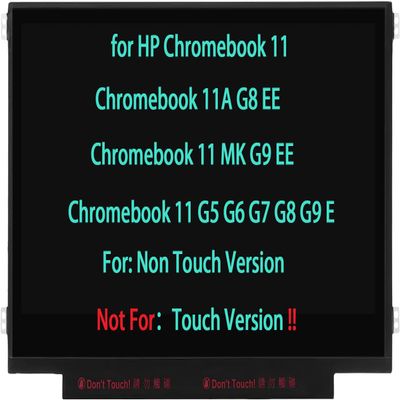 11.6" Screen Replacement for HP Chromebook 11 G8 G9 EE 11A G8 EE 11 MK G9 EE 11 G3 G4 EE G5 G6 G7 EE LCD Display WXGA HD 40 Pin EDP Touch (for Touch verison)