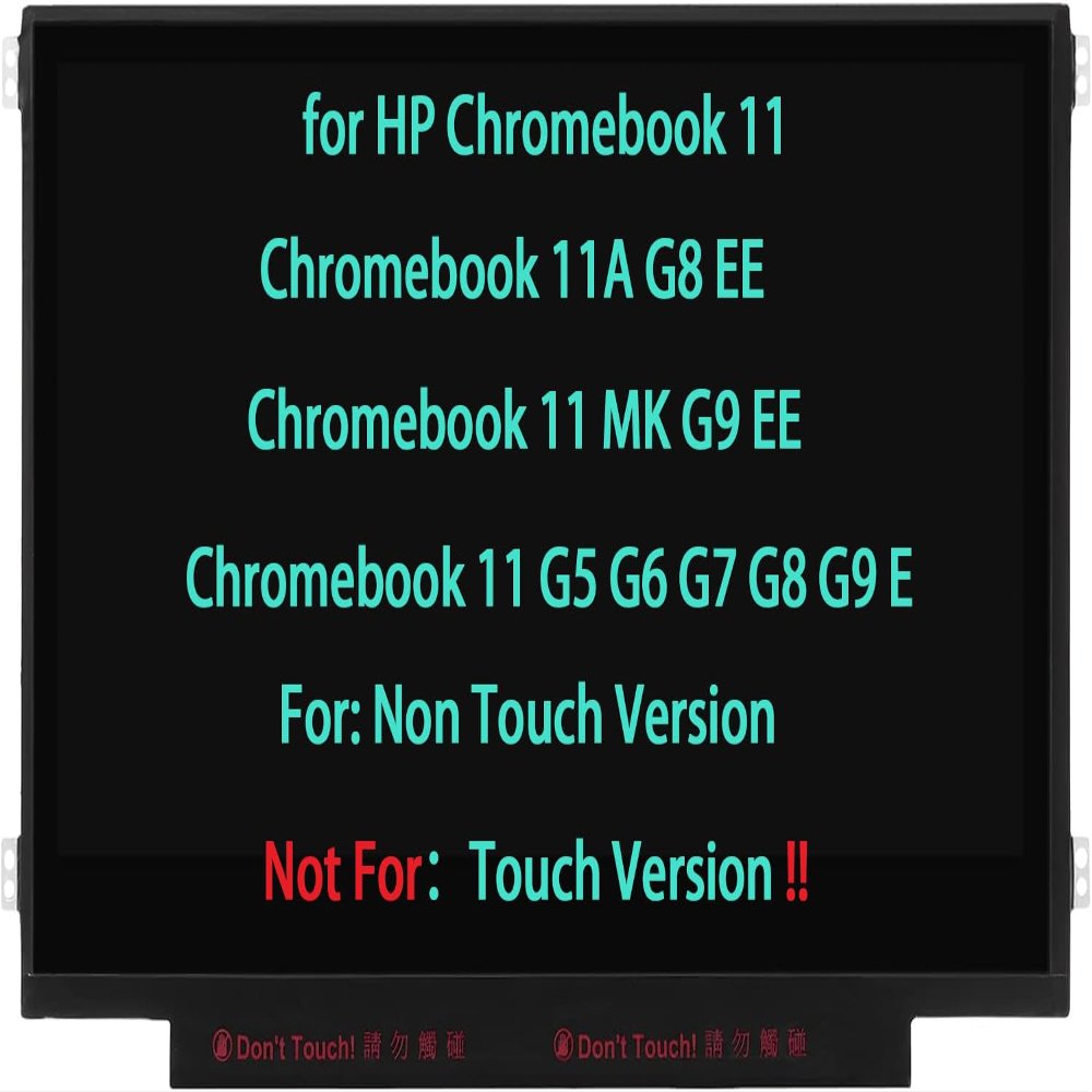 11.6" Screen Replacement for HP Chromebook 11 G8 G9 EE 11A G8 EE 11 MK G9 EE 11 G3 G4 EE G5 G6 G7 EE LCD Display WXGA HD 40 Pin EDP Touch (for Touch verison)