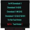 11.6" Screen Replacement for HP Chromebook 11 G8 G9 EE 11A G8 EE 11 MK G9 EE 11 G3 G4 EE G5 G6 G7 EE LCD Display WXGA HD 40 Pin EDP Touch (for Touch verison) view 1
