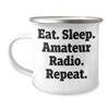 Amateur Radio Enthusiast's Valentine's Unique Gift - Eat. Sleep. Amateur Radio. Repeat. Camping Mug view 1