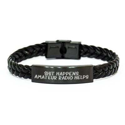 Amateur Radio Interlaced Leather Bracelet for Valentine's, Shit Happens, Gifts from Friends for Amateur Radio Lovers