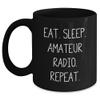 Amateur Radio Enthusiast Gift for Him Her Friends Valentine's Eat Sleep Amateur Radio Repeat Black Coffee Mug view 1