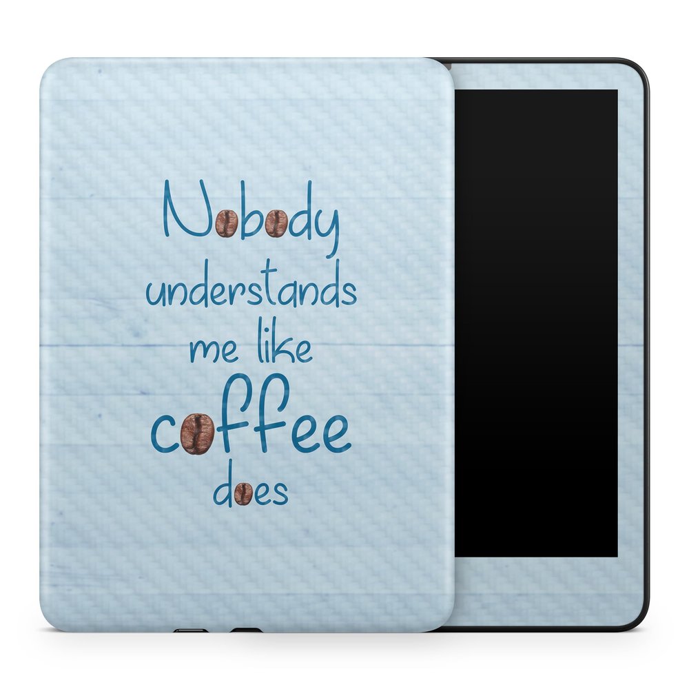 Carbon Fiber Tablet Skin Compatible with Amazon Kindle Colorsoft (2024) - Coffee Understands Me - Premium 3M Vinyl Protective Wrap Decal Cover - Easy to Apply | Crafted in The USA by MightySkins